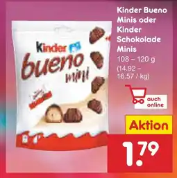 Netto Marken-Discount Kinder kinder bueno minis oder kinder schokolade minis Angebot