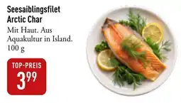 Galeria Markthalle Seesaiblingsfilet Arctic Char Angebot