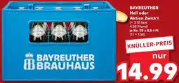 Kaufland BAYREUTHER Hell oder Aktien Zwick'l Angebot