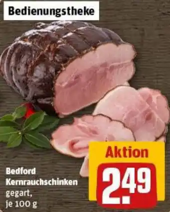 REWE Bedford Kernrauchschinken Angebot