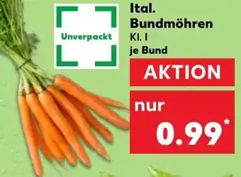 Kaufland Ital. Bundmöhren Angebot