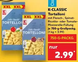 Kaufland K-CLASSIC Tortelloni Angebot