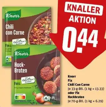 REWE Knorr Fix Chili Con Carne oder Fix Hackbraten Angebot