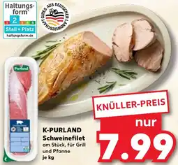 Kaufland K-PURLAND Schweinefilet Angebot