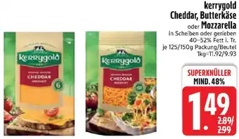 Edeka kerrygold Cheddar, Butterkäse oder Mozzarella Angebot