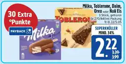 Edeka Milka, Toblerone, Daim, Oreo oder Nuii Eis Angebot