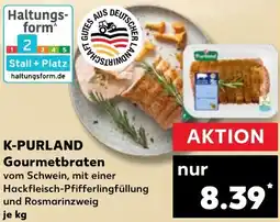 Kaufland K-PURLAND Gourmetbraten Angebot