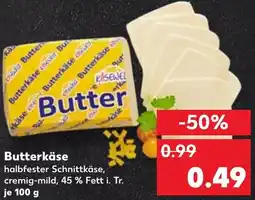 Kaufland Butterkäse Angebot