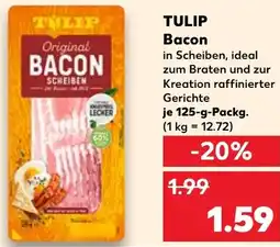 Kaufland TULIP Bacon Angebot