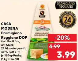 Kaufland CASA MODENA Parmigiano Reggiano DOP Angebot