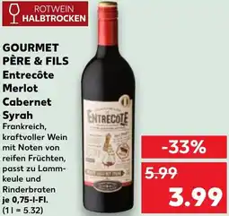 Kaufland GOURMET PÈRE & FILS Entrecôte Merlot Cabernet Syrah Angebot