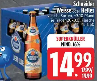 Edeka Schneider Weisse oder Helles Angebot