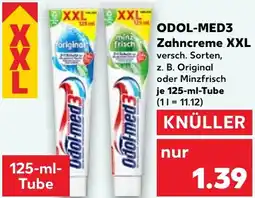 Kaufland ODOL-MED3 Zahncreme XXL Angebot