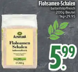 Edeka ALNATURA Flohsamen-Schalen Angebot