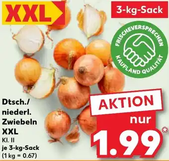 Kaufland Dtsch./ niederl. Zwiebeln XXL Angebot