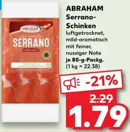 Kaufland ABRAHAM Serrano Schinken Angebot