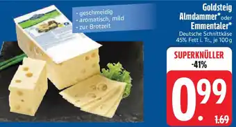 Edeka Goldsteig Almdammer oder Emmentaler Angebot