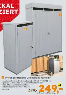 Globus Baumarkt 1 Metallgerätehaus „Palladium Vertical" Angebot