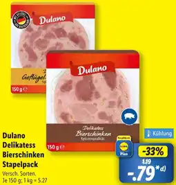 Lidl Dulano Delikatess Bierschinken Stapelpack Angebot