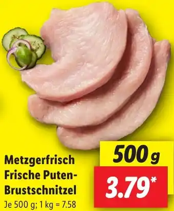 Lidl Metzgerfrisch Frische Puten Brustschnitzel Angebot