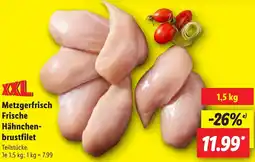 Lidl Metzgerfrisch Frische Hähnchenbrustfilet Angebot