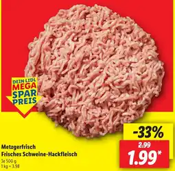 Lidl Metzgerfrisch Frisches Schweine-Hackfleisch Angebot