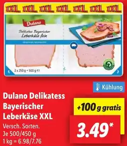 Lidl Dulano Delikatess Bayerischer Leberkäse XXL Angebot