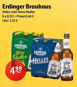 Trink und Spare Erdinger Brauhaus Helles oder Natur Radler Angebot