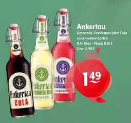 Trink und Spare Ankertau Limonade, Fassbrause oder Cola Angebot