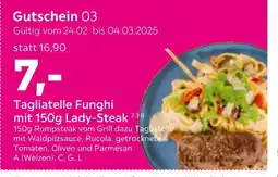 Mömax Tagliatelle funghi mit 150g lady-steak Angebot