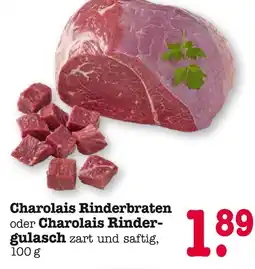 E-Center Charolais rinderbraten oder charolais rindergulasch Angebot