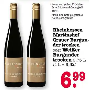 E-Center Martinshof rheinhessen grauer burgunder trocken oder weißer burgunder trocken Angebot