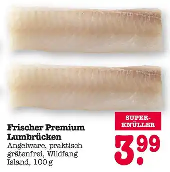 E-Center Frischer premium lumbrücken Angebot