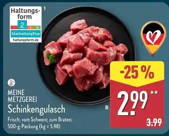 Aldi Nord Meine metzgerei schinkengulasch Angebot