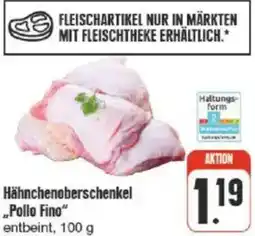 nah & gut Hähnchenoberschenkel „Pollo Fino" Angebot