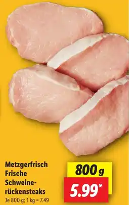 Lidl Metzgerfrisch Frische Schweinerückensteaks Angebot