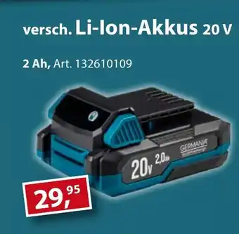 Sonderpreis Baumarkt GERMANIA versch. Li-lon-Akkus 20 v Angebot