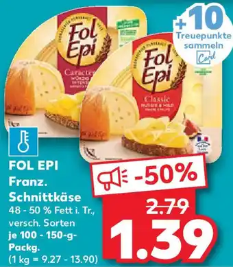 Kaufland FOL EPI Franz. Schnittkäse Angebot