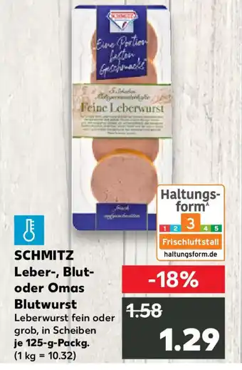 Kaufland SCHMITZ Leber-, Blut- oder Omas Blutwurst Angebot