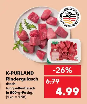 Kaufland K-PURLAND Rindergulasch Angebot