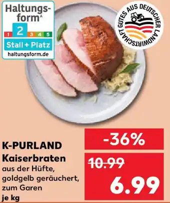 Kaufland K-PURLAND Kaiserbraten Angebot