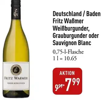 Galeria Markthalle Deutschland/Baden Fritz Waẞmer Weißburgunder, Grauburgunder oder Sauvignon Blanc Angebot