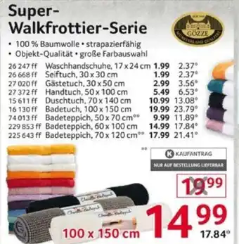 Selgros Super Walkfrottier Serie Angebot