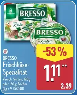 Aldi Nord BRESSO Frischkäse Spezialität Angebot