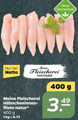 NETTO Meine Fleischerei Hähncheninnenfilets natur Angebot