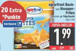 E-Center agrarfrost Back oder Knusper Frites Angebot