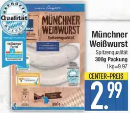 E-Center Edeka Heimatliebe Münchner Weißwurst Angebot