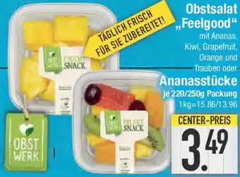 E-Center Obstsalat „Feelgood" oder Ananasstücke Angebot