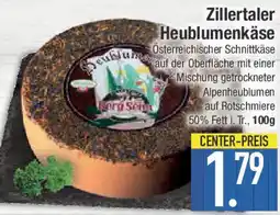 E-Center Zillertaler Heublumenkäse Angebot