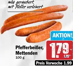 Hit Pfefferbeißer, Mettenden Angebot